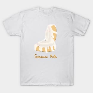 Sinnamon Rolls T-Shirt